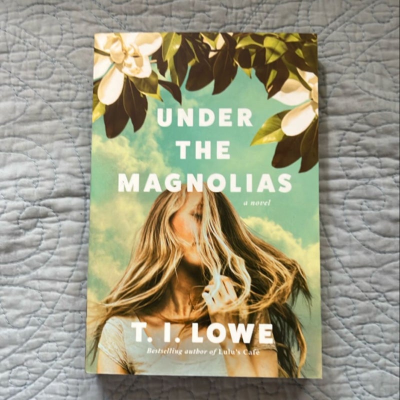Under the Magnolias