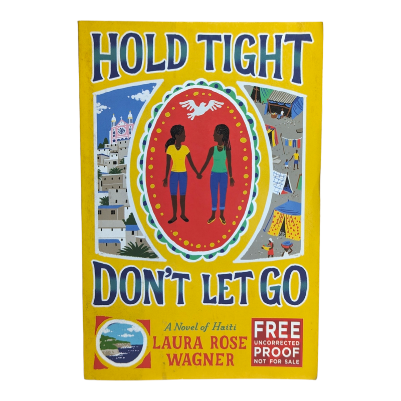 Hold Tight, Don't Let Go