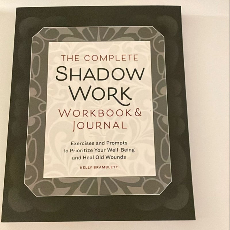 The Complete Shadow Work Workbook and Journal