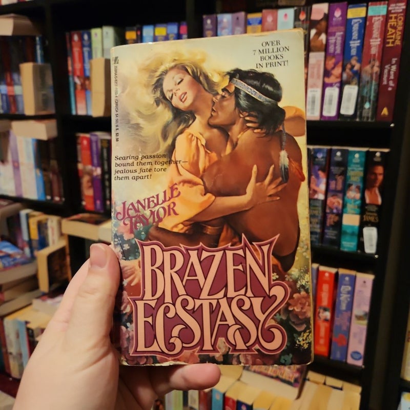 Brazen Ecstasy