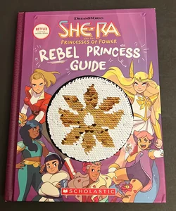 Rebel Princess Guide