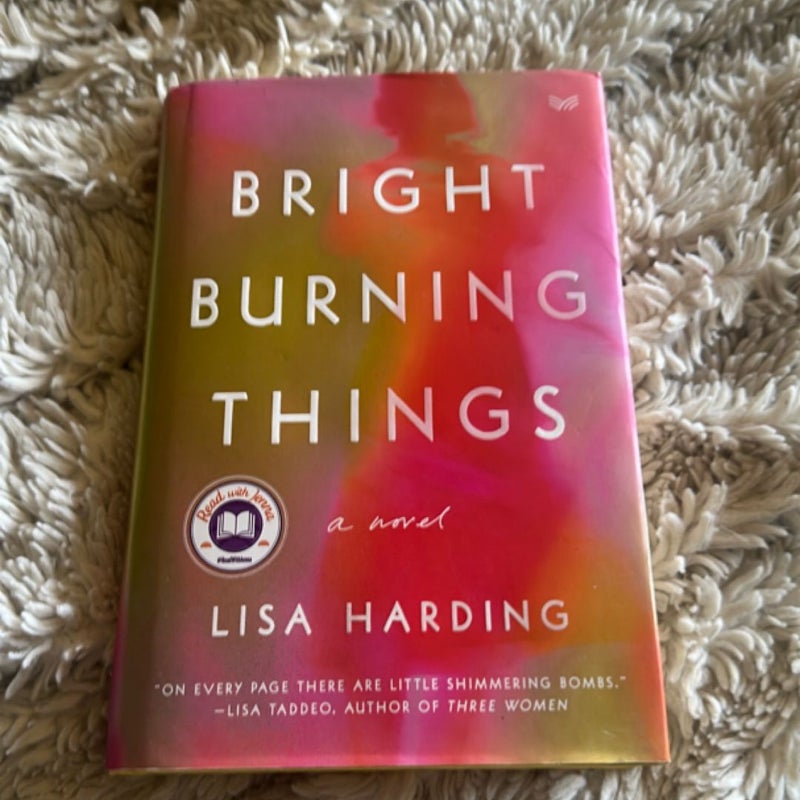 Bright Burning Things