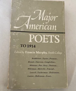 Major American Poets to 1914