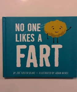 No One Likes a Fart