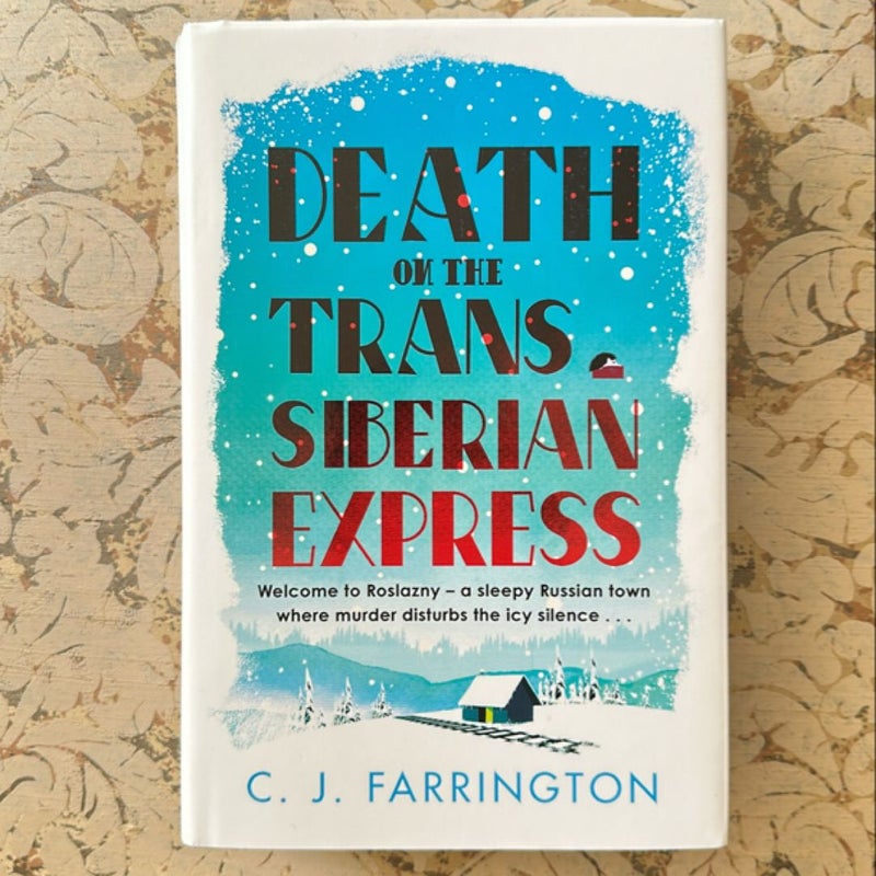 Death on the Trans-Siberian Express