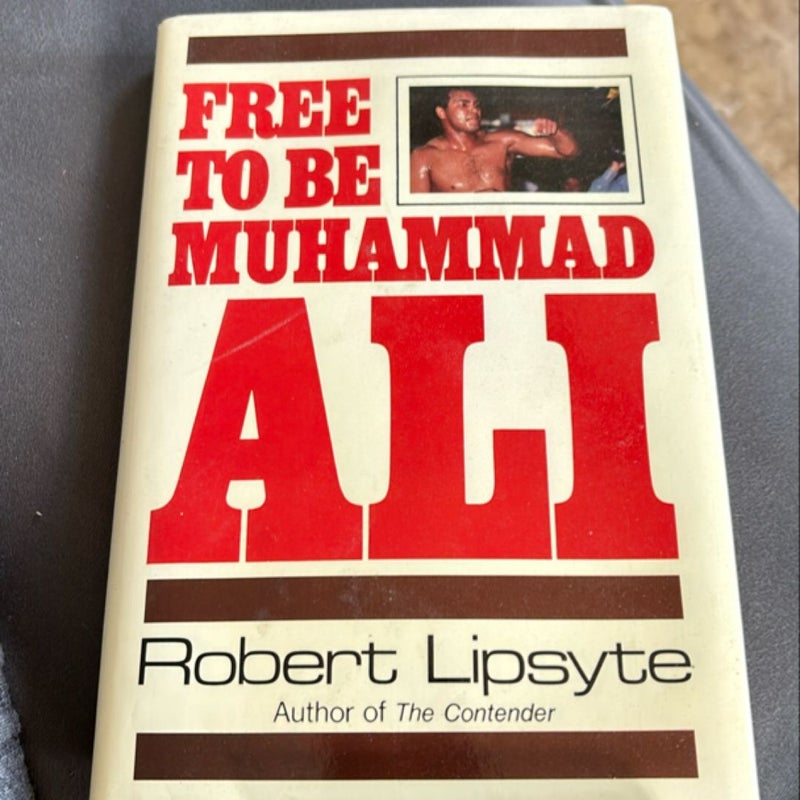 Free to Be Muhammad Ali