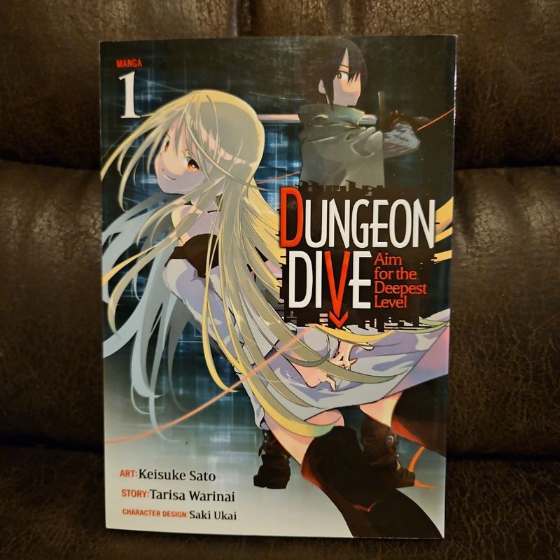 DUNGEON DIVE: Aim for the Deepest Level (Manga) Vol. 1