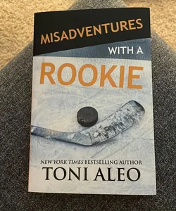 Misadventures with a Rookie (signed by the author)