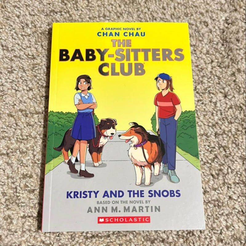 Kristy and the Snobs: a Graphic Novel (Baby-Sitters Club #10)