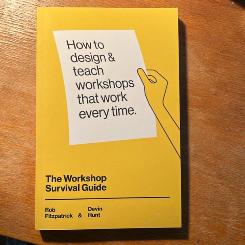 The Workshop Survival Guide