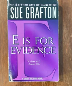 E Is for Evidence