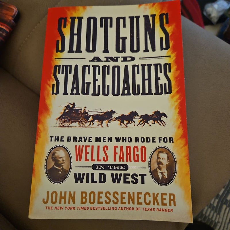 Shotguns and Stagecoaches