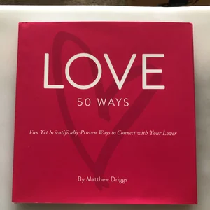 Love, 50 Ways