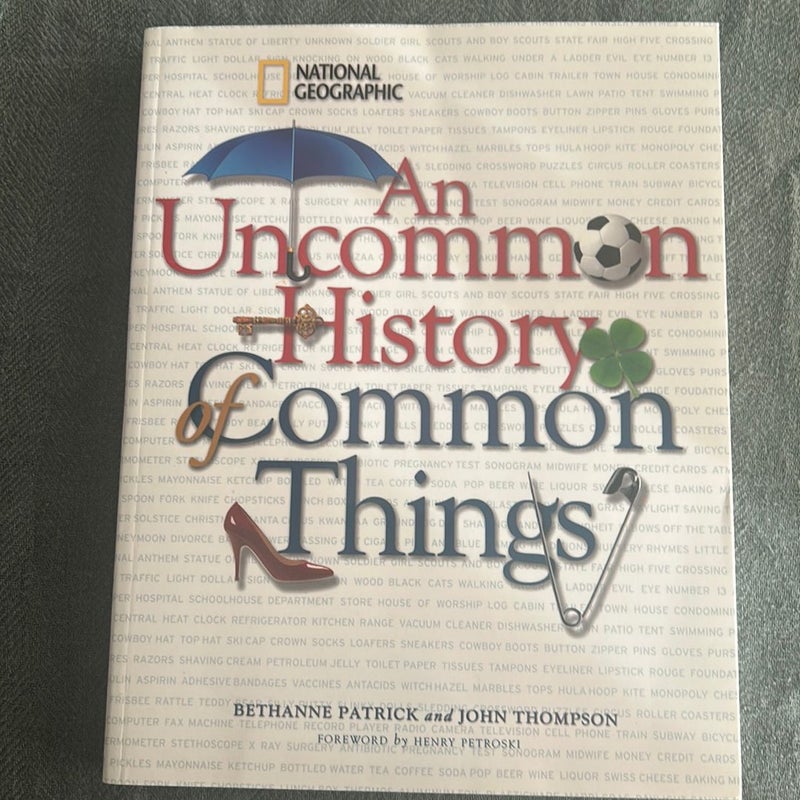 Uncommon History of Common Things