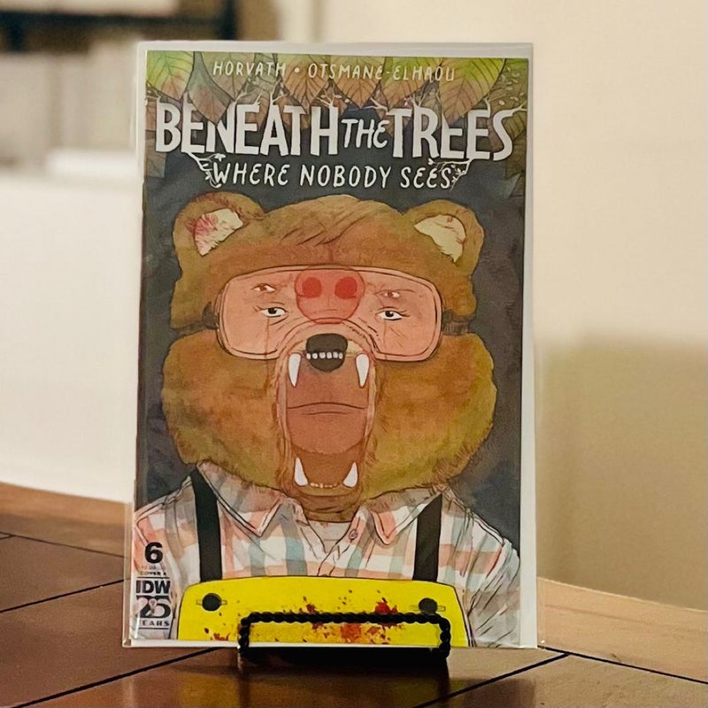 Beneath the Trees Where Nobody Sees (#5 & 6)