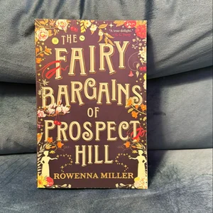 The Fairy Bargains of Prospect Hill