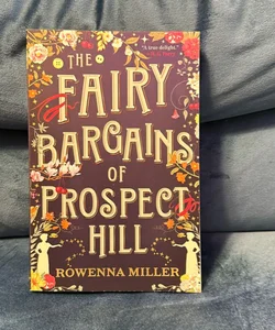 The Fairy Bargains of Prospect Hill