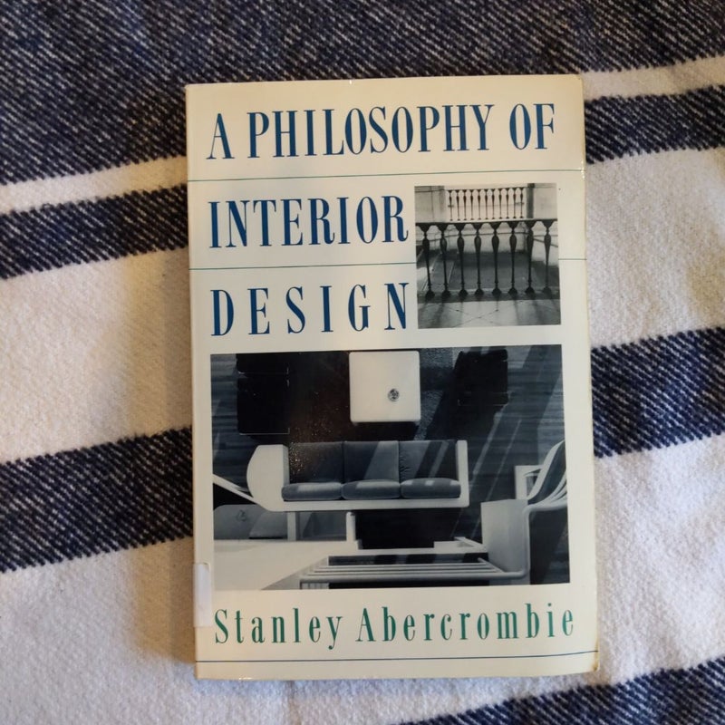 A Philosophy of Interior Design