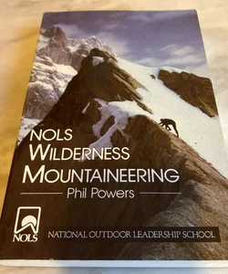 NOLS Wilderness Mountaineering