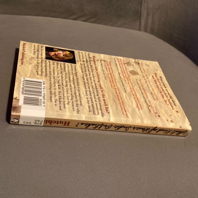 What Kind of Loser Indie Publishes, and How Can I Be One, Too?
