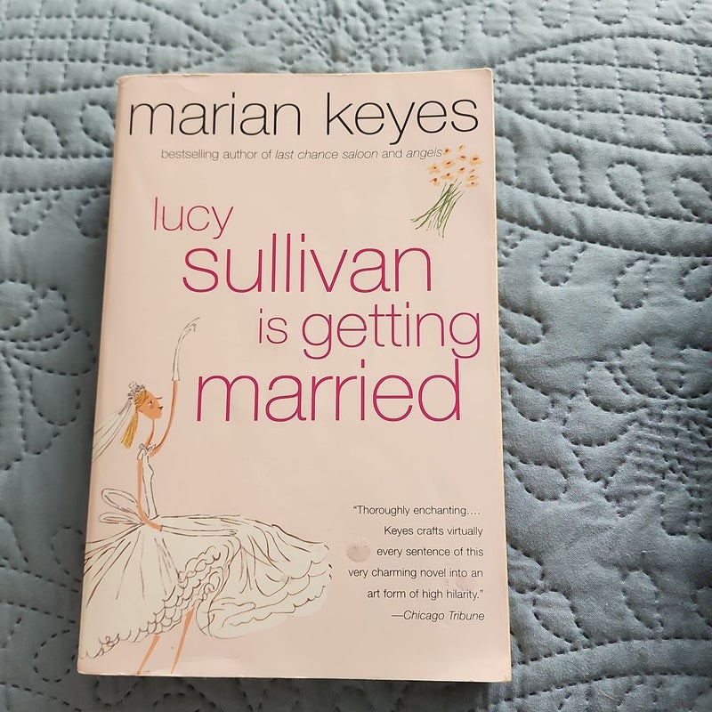 Lucy Sullivan Is Getting Married