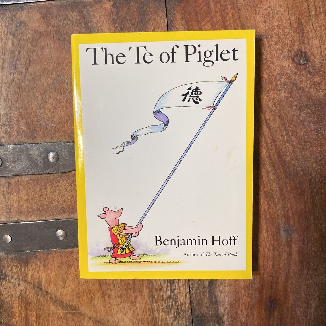 The Te of Piglet