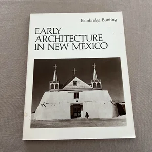 Early Architecture in New Mexico
