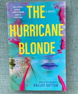 The Hurricane Blonde