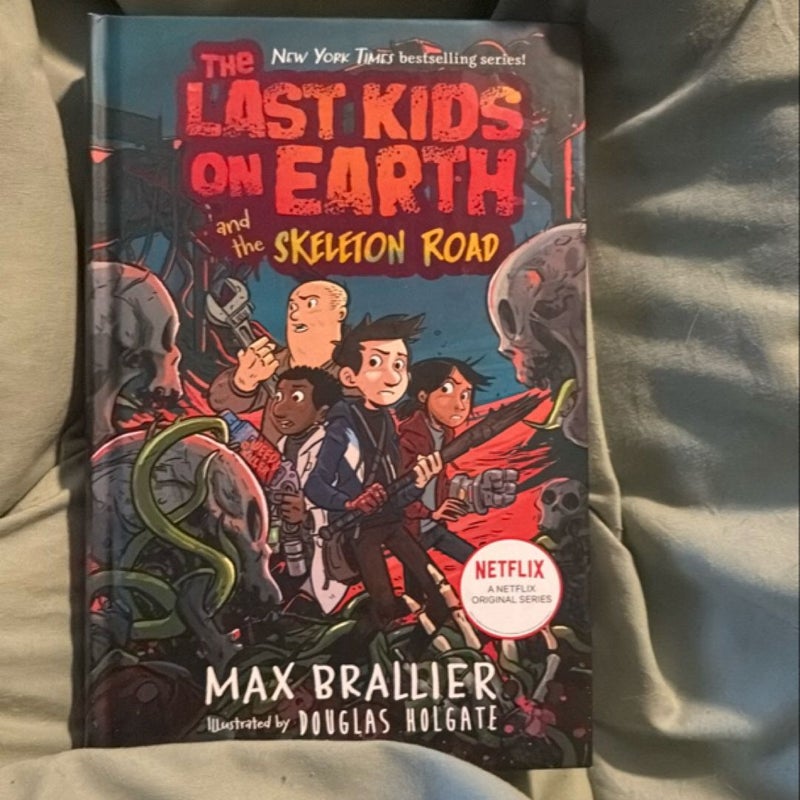 The Last Kids on Earth and the Skeleton Road