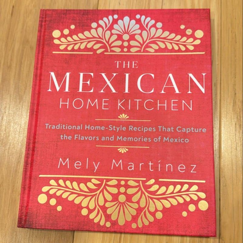 The Mexican Home Kitchen