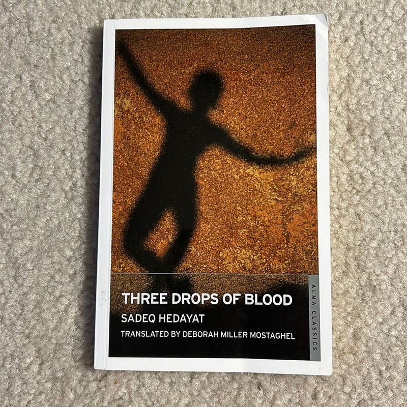 Three Drops of Blood and Other Stories