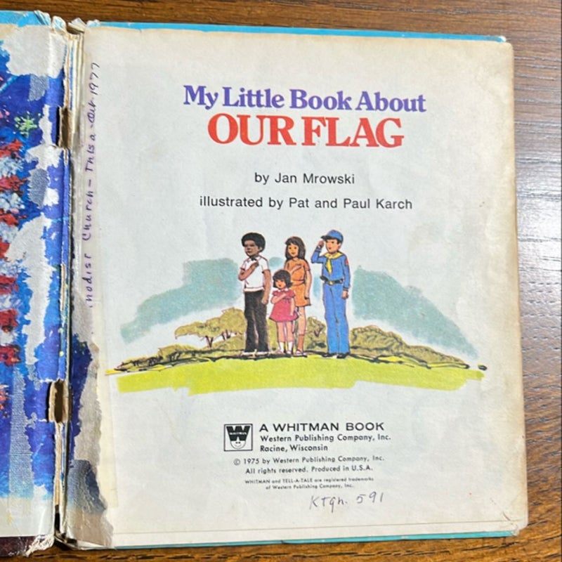 My Little Book About Our Flag 