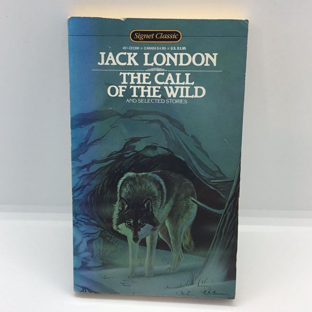 The Call of the Wild and Selected Stories