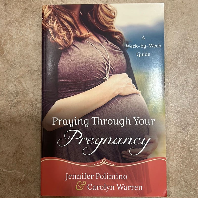 Praying Through Your Pregnancy