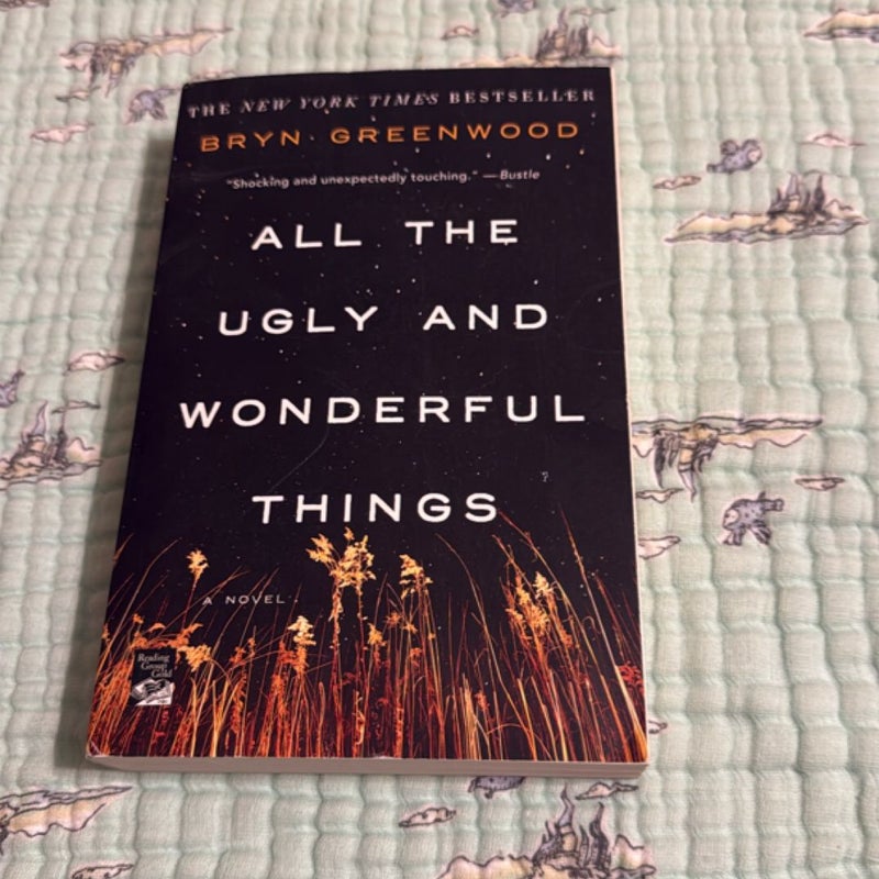 All the Ugly and Wonderful Things
