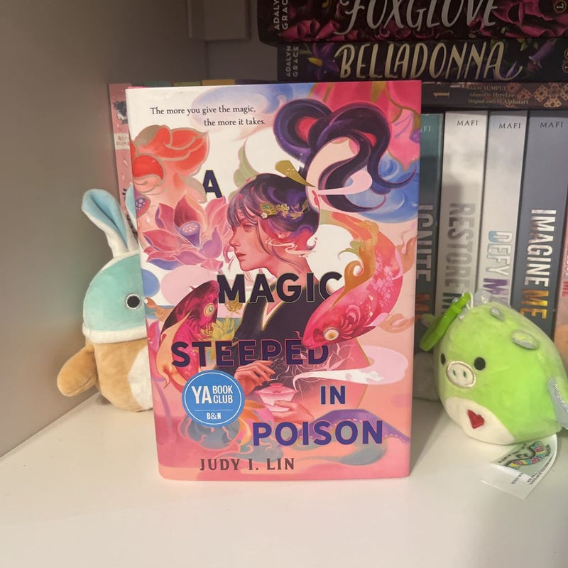 A Magic Steeped in Poison by Judy I. Lin, Hardcover