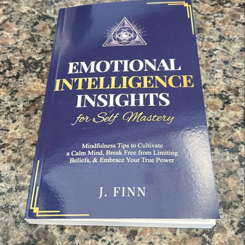 Emotional Intelligence Insights for Self Mastery