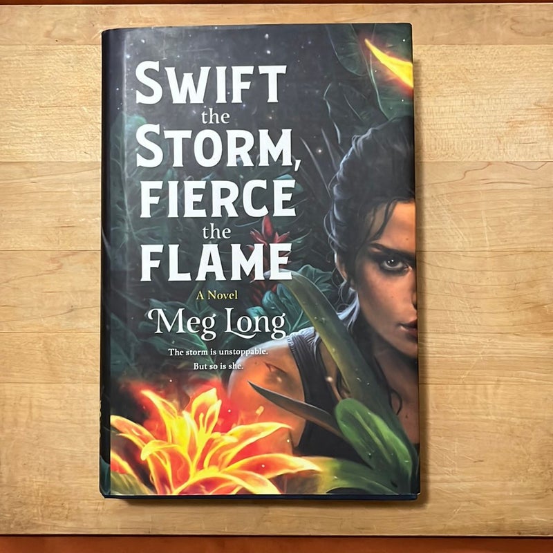 Swift the Storm, Fierce the Flame