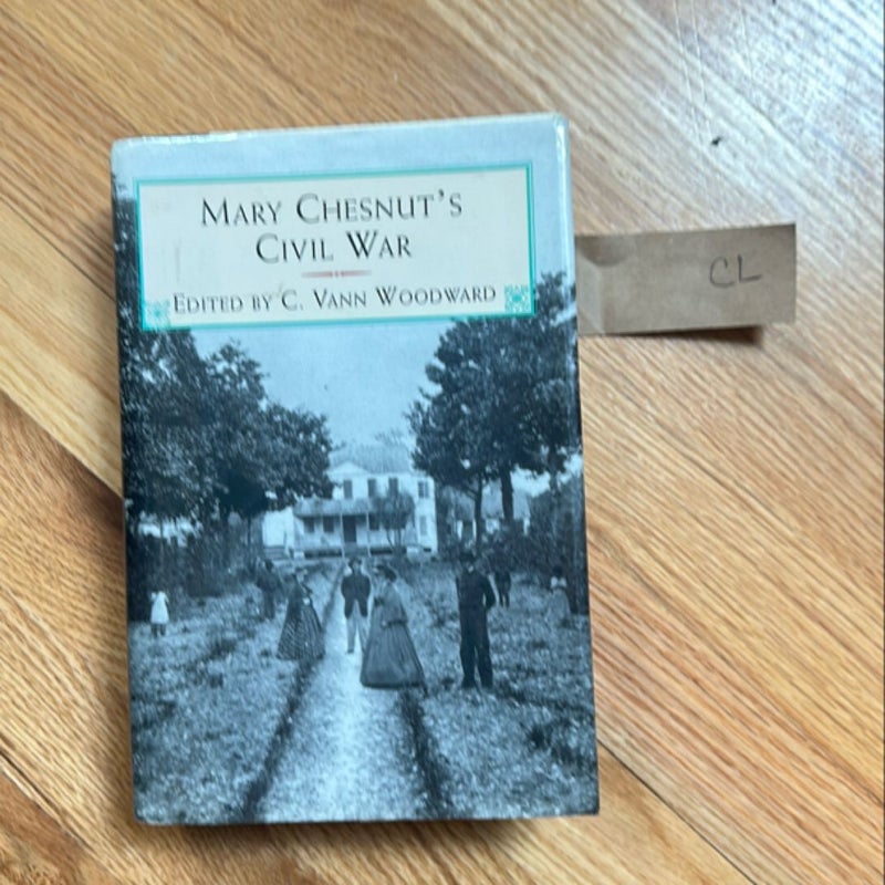 Mary Chestnuts Civil War 