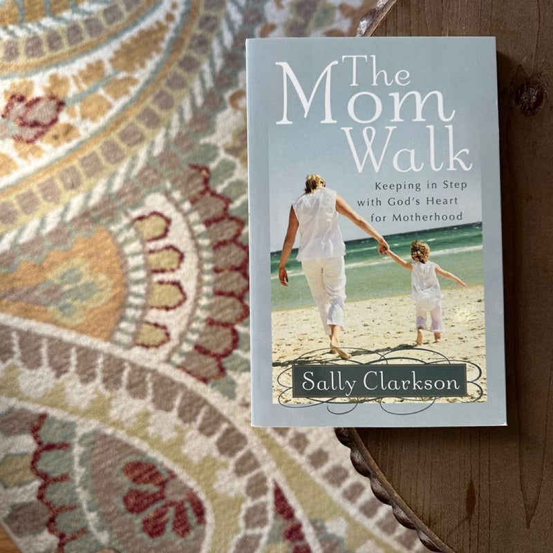 The Mom Walk