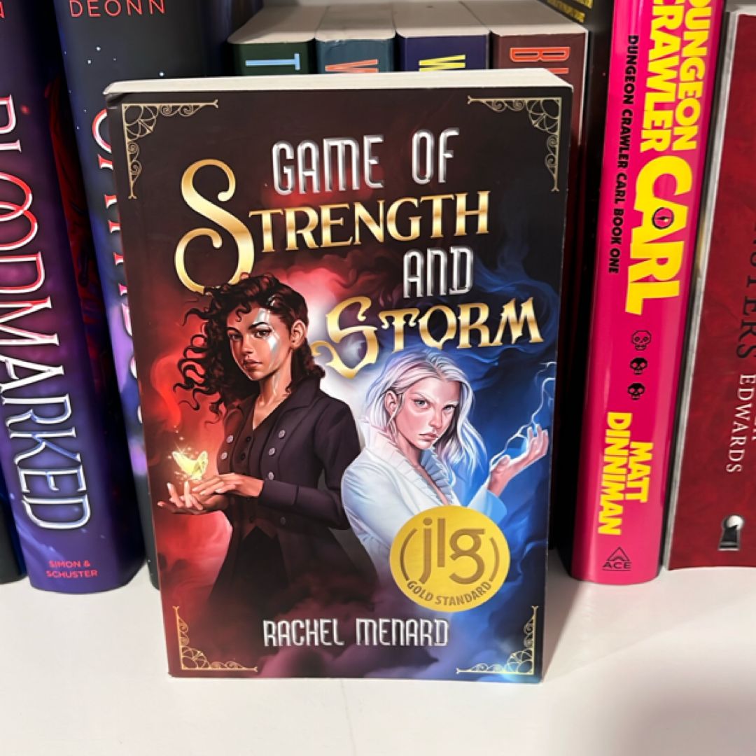 Game of Strength and Storm