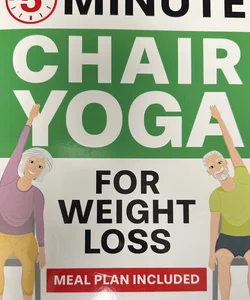 5 Minute Chair Yoga For Weight Loss 