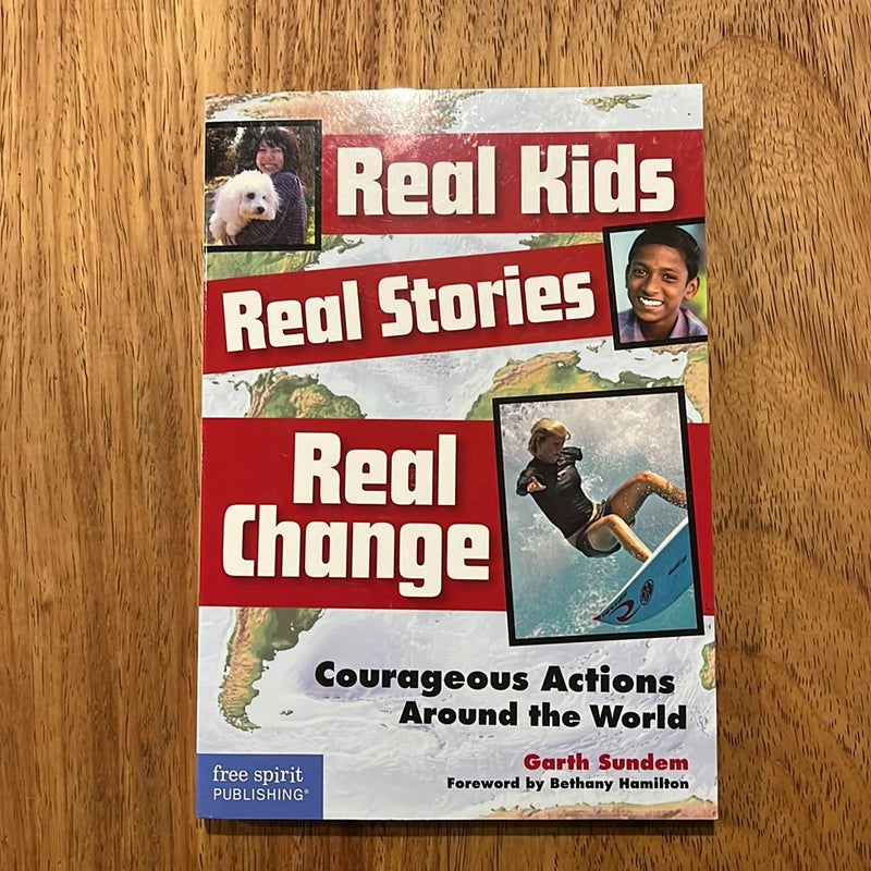 Real Kids, Real Stories, Real Change