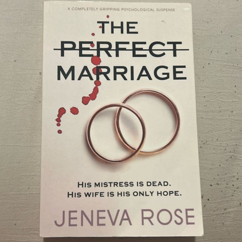 The Perfect Marriage
