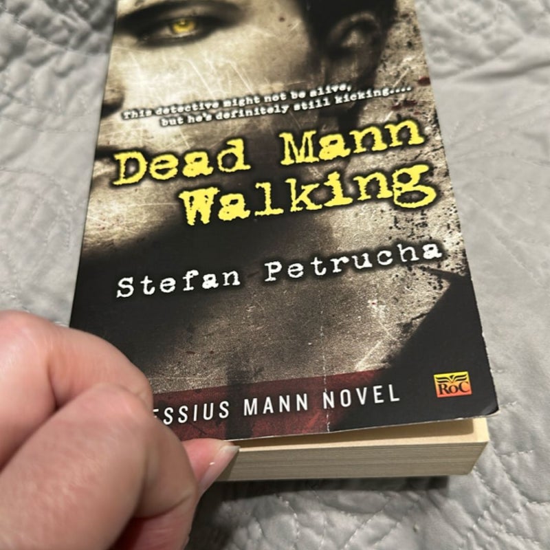 Dead Mann Walking