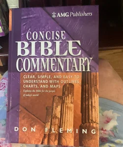 The AMG Concise Bible Commentary
