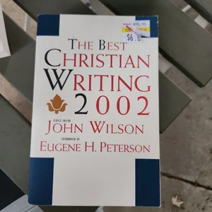 The Best Christian Writing 2002