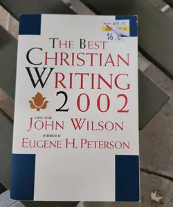 The Best Christian Writing 2002