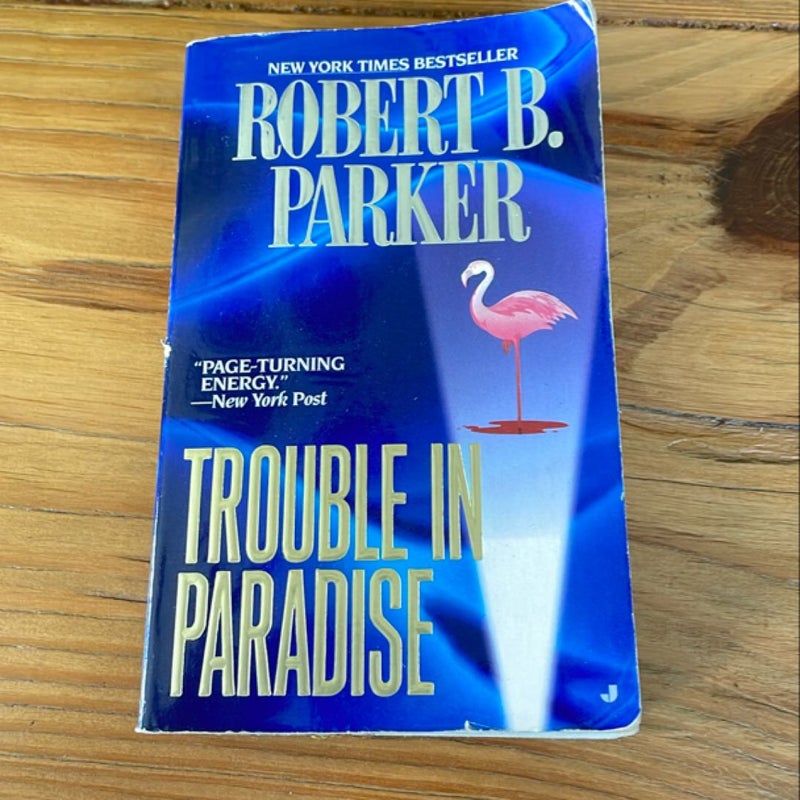 Trouble in Paradise