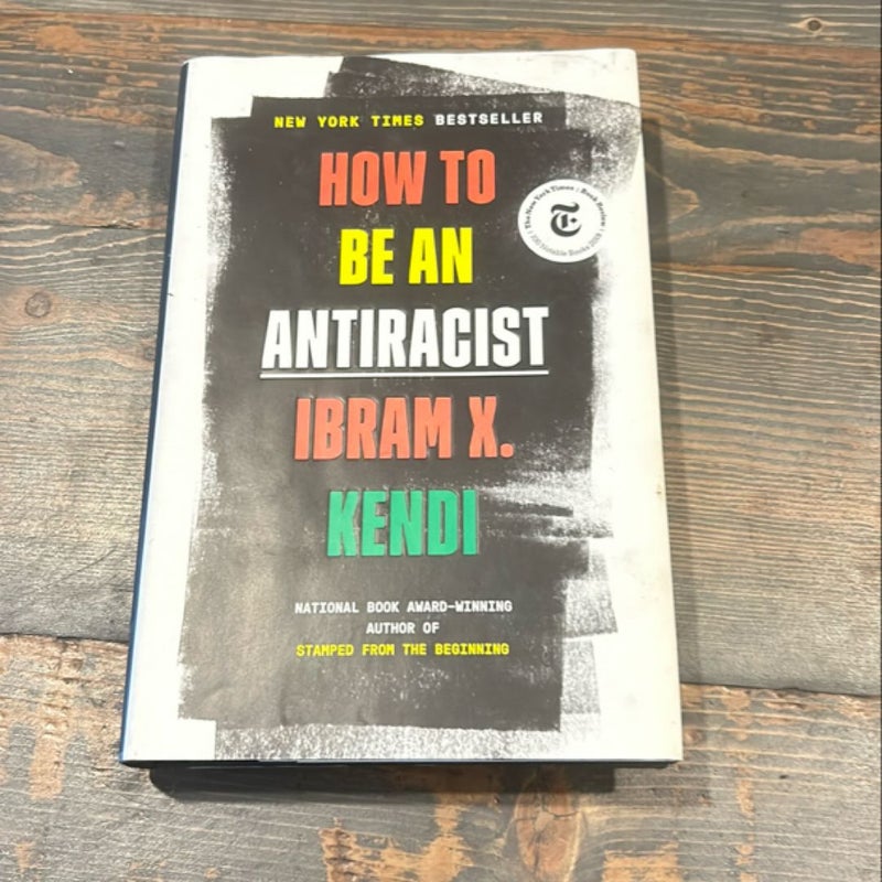 How to Be an Antiracist